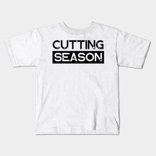 Cutting Season Kids T-Shirt